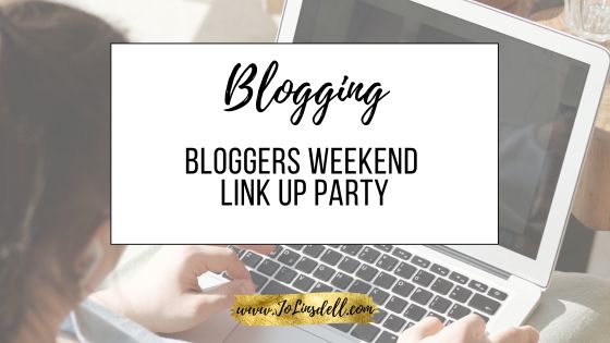 Bloggers Weekend Link Up Party 2021 April 2024