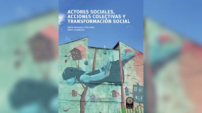 Actores sociales, acciones colectivas y transformación social - Brayan Álvarez Valeria [PDF]