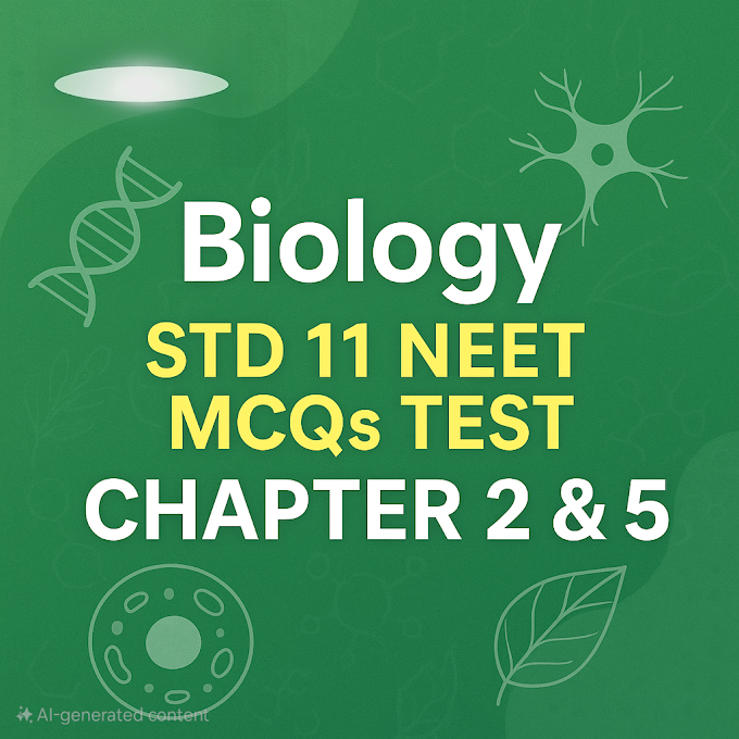 NEET Practice Test PDF – Class 11 Biology Chapter 2 & 5 