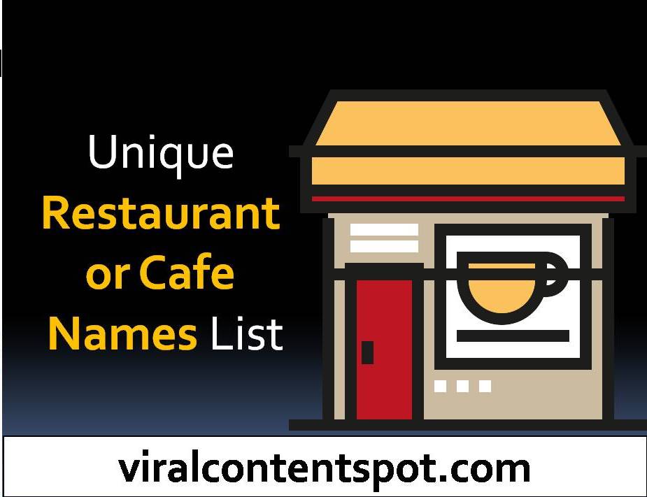 Unique Restaurant or Cafe Names List