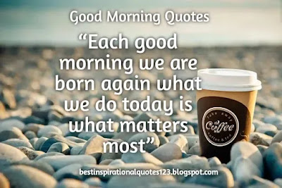 Positive Quotes on Good Morning, Motivational Quotes On Good Morning
