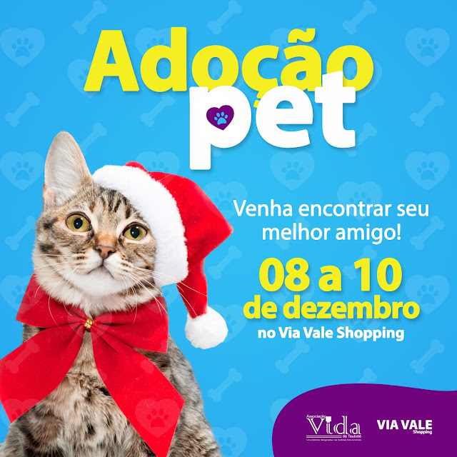 No Via Vale Shopping tem "Feira de Adoção PET" com a ong Vida Taubaté!