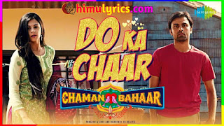 Do Ka Chaar Lyrics – Chaman Bahaar