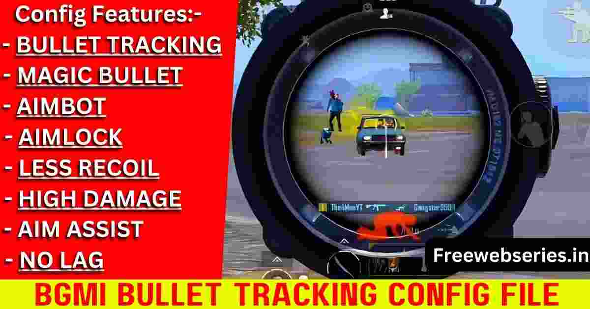 Bgmi bullet tracking config file