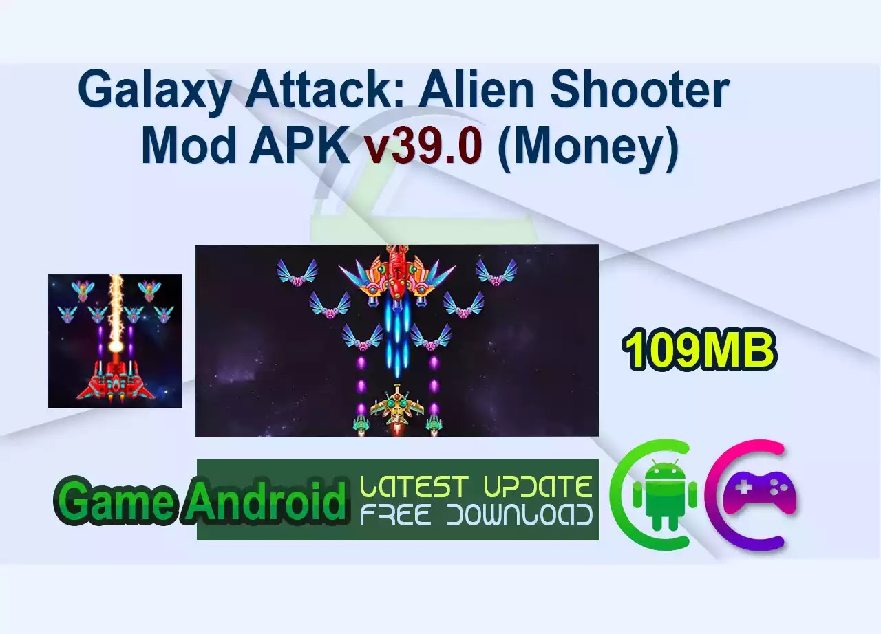 Galaxy Attack: Alien Shooter Mod APK v39.0 (Money)