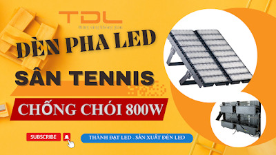 Đèn pha LED sân tennis 800w