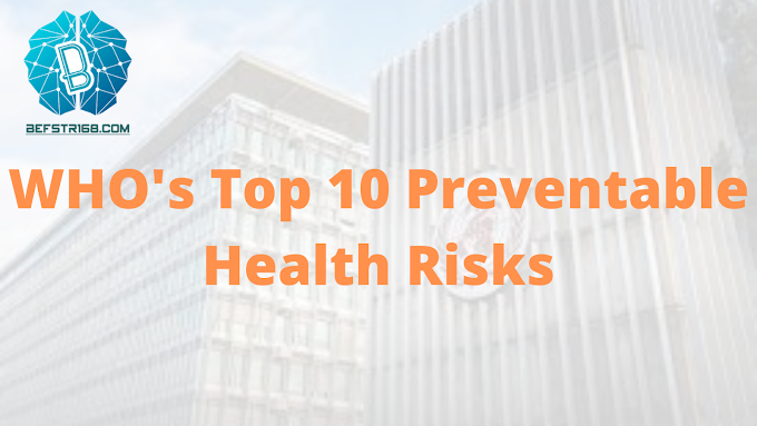 WHO's Top 10 Preventable Health Risks