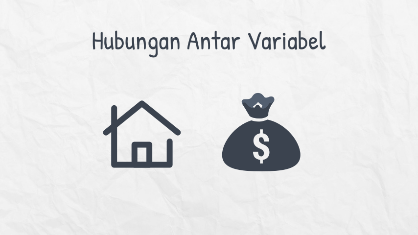 Hubungan Antar Variabel