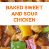 BAKED SWEET AND SOUR CHICKEN