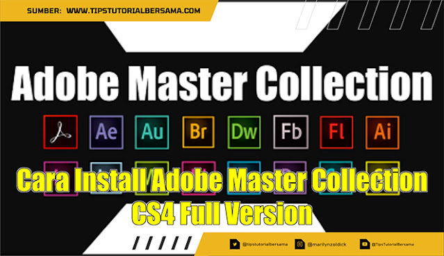 Cara Install Adobe Master Collection CS4 Full Version