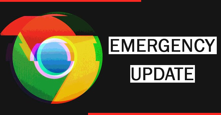 Google Chrome Urgent Security Update to Patch the Actively Exploited Zero-Day Flaw