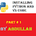 Installing Python   Installing VS Code  Python Tutorial  #1   HINDI