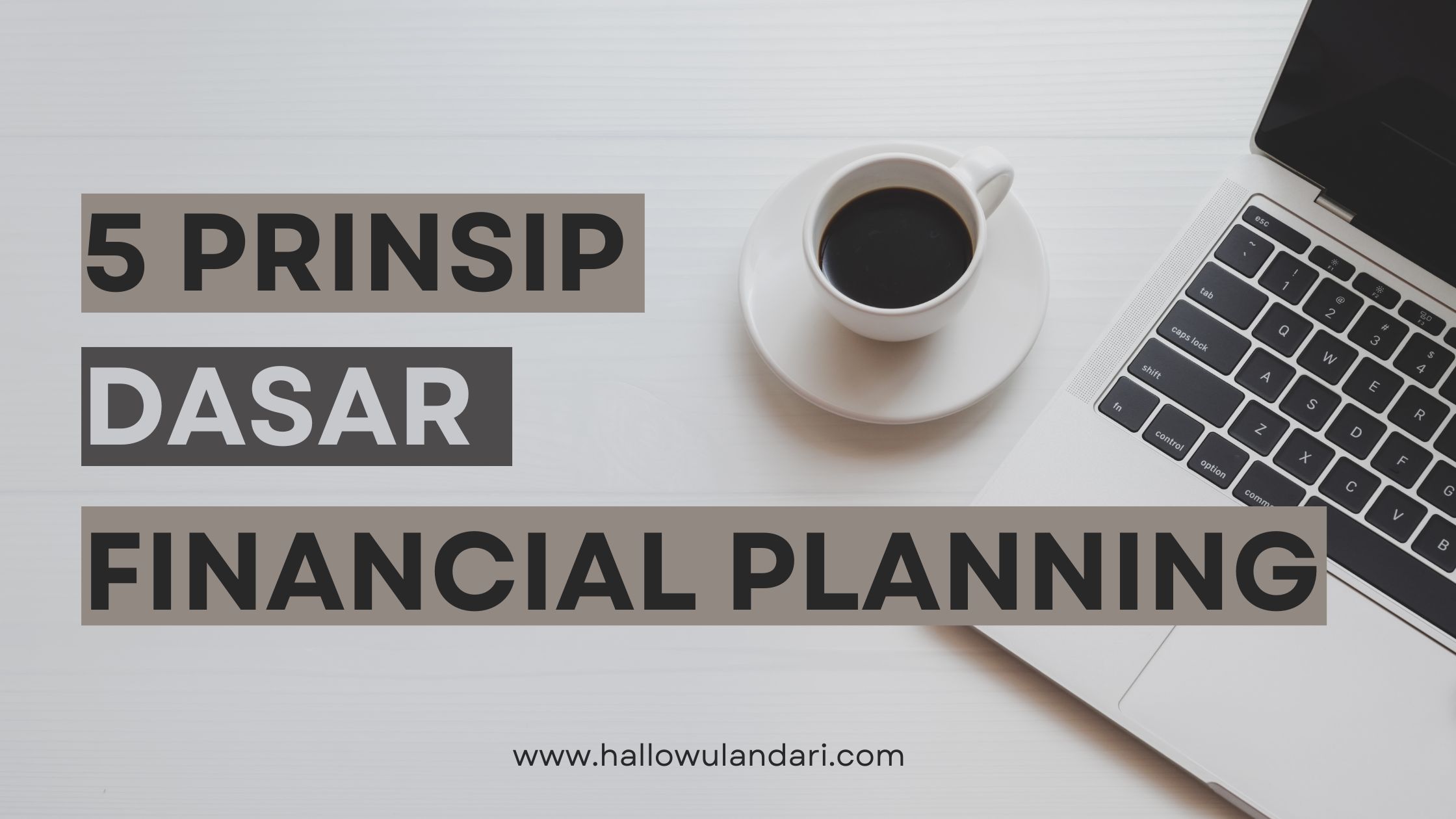 5 Prinsip Dasar Financial Planning