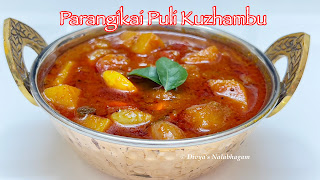 Parangikai Puli Kuzhambu | Yellow Pumpkin Kulambu 