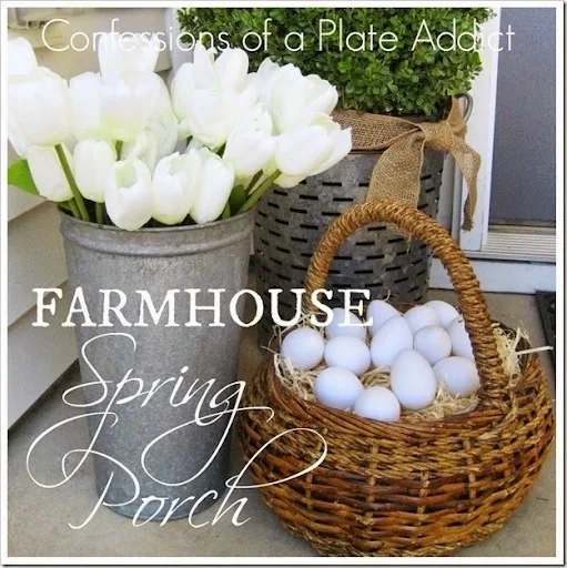 CONFESSIONS OF A PLATE ADDICT Farmhouse Spring Porch CONFESSIONS OF A PLATE ADDICT Farmhouse Spring Porch