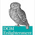 DOM Enlightenment - by Cody Lindley - First Edition 2013 - Published by O’Reilly Media, Inc