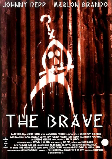 The Brave, Directed By Johnny Depp, starring Marlon Brando, Marshall Bell, Dr. Faustus with a American Indian twist