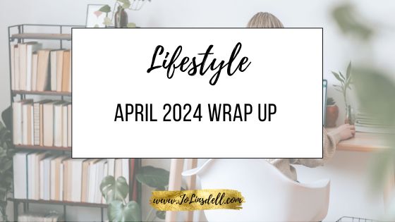 April 2024 Wrap Up