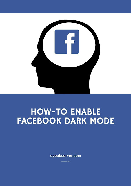 How To Enable Facebook Dark Mode