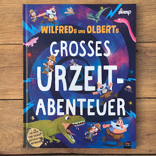 "Wilfreds und Olberts grosses Urzeit-Abenteuer" von Stephan Lomp, 360 Grad Verlag, Geschichte, Sachbuch und Suchbilder in einem. Rezension auf Kinderbuchblog Familienbücherei