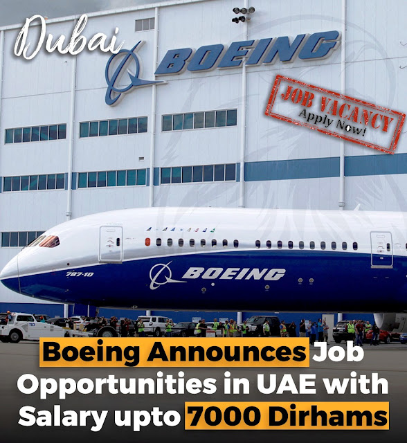 Boeing Announces Job Opportunities In UAE Today
