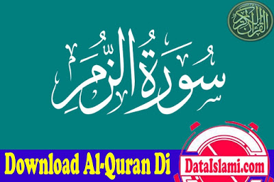 Download Surat Az Zumar Mp3 Full Ayat Dari Puluhan Qori