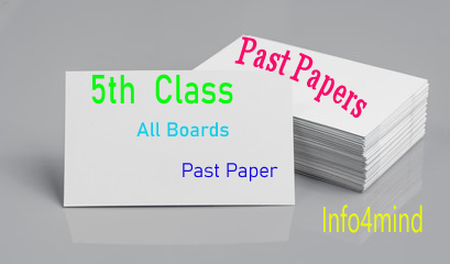 All classes Boards Past Paper of Pakistan .