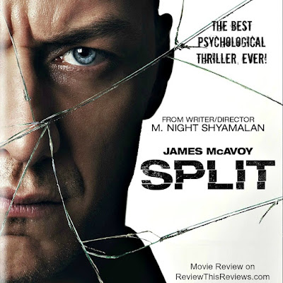 Split by M. Night Shyamalan - Movie Review