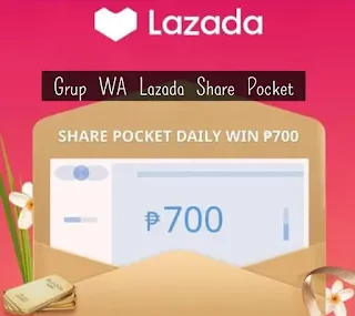 Grup WA Lazada Share Pocket