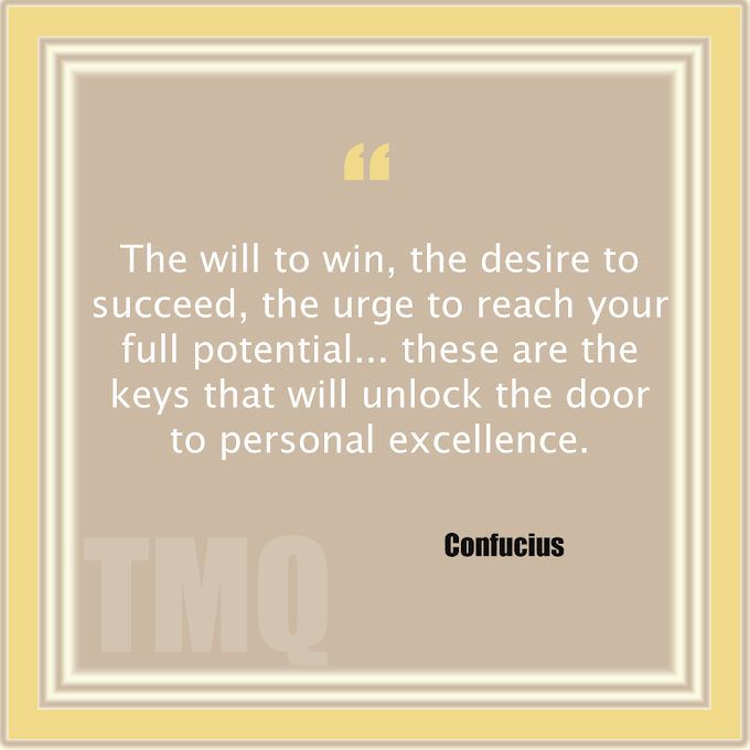 The Will To Win The Desire To Succeed By Confucius (Saying)
