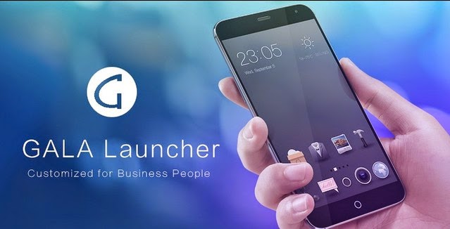 Gala Launcher Android Terbaru
