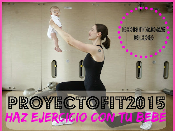 #ProyectoFit2015: Haz Ejercicio Con Tu Bebé