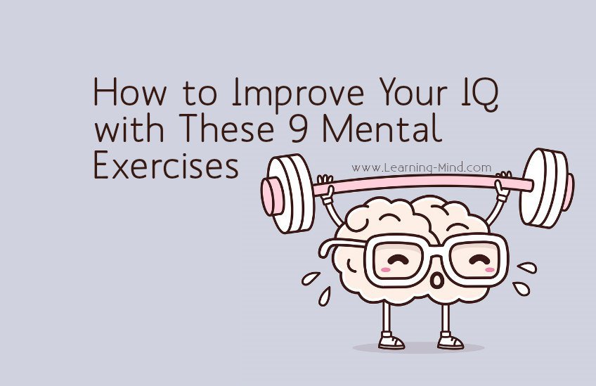 How to Improve Your IQ with These 9 Science-Backed Mental Exercises