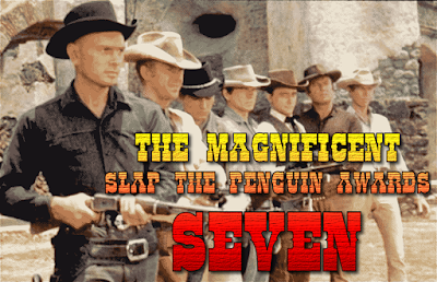 The Seventh Annual Slap The Penguin Awards
