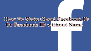 How to make Ghost or Invisible ID on Facebook - 2016