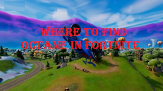 Octane, where to find Octane the new vehicle in fortnite?