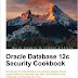 Oracle Database 12c Security Cookbook Paperback – Import, 6 Jan 2016  by Zoran Pavlovic (Author), Maja Veselica (Author)