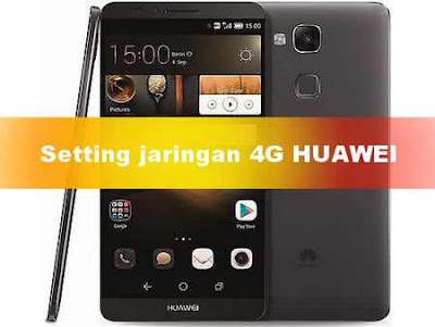 Cara Termudah Ubah 3G ke 4G Ponsel HUAWEI