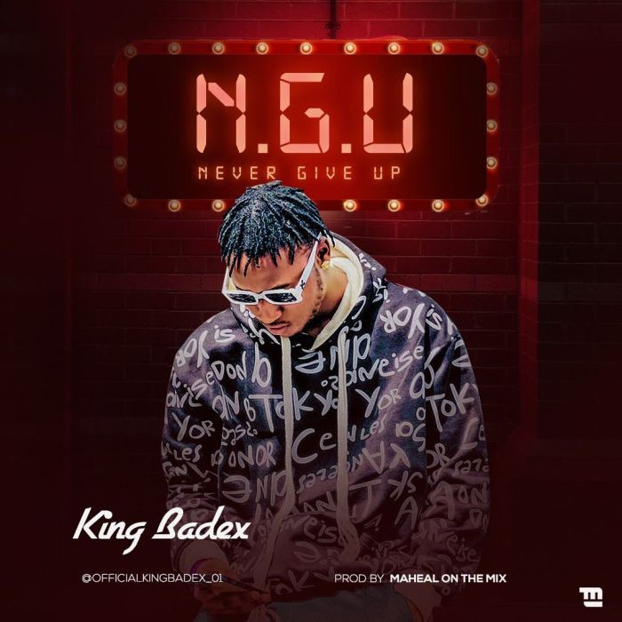 [Music] King Badex – Never Give Up (prod. Maheal)