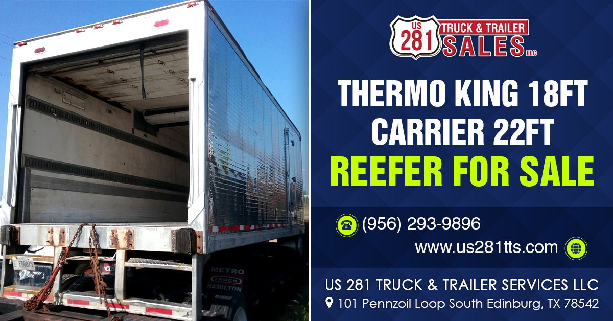 Thermo King 18Ft and Carrier 22Ft Reefer For Sale