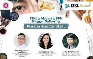 Lestarikan Cantikmu Blogger Gathering