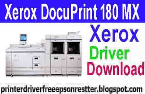 Xerox DocuPrint 180 MX Driver Free Download 2022