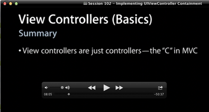 WWDC Slide: View controllers are just controllers - the "C" in MVC.