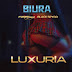 Biura feat. Merson Clavius & Black Spygo - Luxúria • Download MP3 (MIL PROMO)