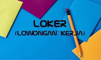 loker - Lowongan Kerja