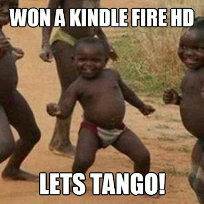 Lets Tango after winning Kindle Fire HD