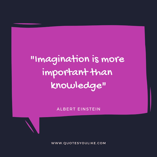 Imagination Is More Important Than Knowledg, Albert Einstein Quotes, Success quotes, motivational quotes, life quotes