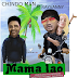 AUDIO: ChindoMan Ft. Rayvanny - Mama Lao