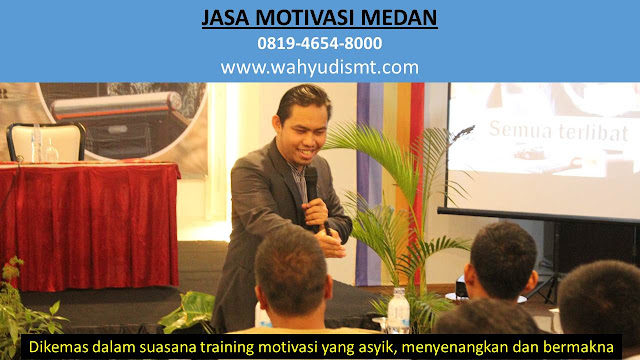 Jasa Motivasi Perusahaan MEDAN, Jasa Motivasi Perusahaan Kota MEDAN, Jasa Motivasi Perusahaan Di MEDAN, Jasa Motivasi Perusahaan MEDAN, Jasa Pembicara Motivasi Perusahaan MEDAN, Jasa Training Motivasi Perusahaan MEDAN, Jasa Motivasi Terkenal Perusahaan MEDAN, Jasa Motivasi keren Perusahaan MEDAN, Jasa Sekolah Motivasi Di MEDAN, Daftar Motivator Perusahaan Di MEDAN, Nama Motivator  Perusahaan Di kota MEDAN, Seminar Motivasi Perusahaan MEDAN   