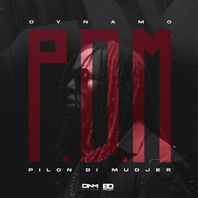 Dynamo - Pilon Di Mudjer |Download MP3